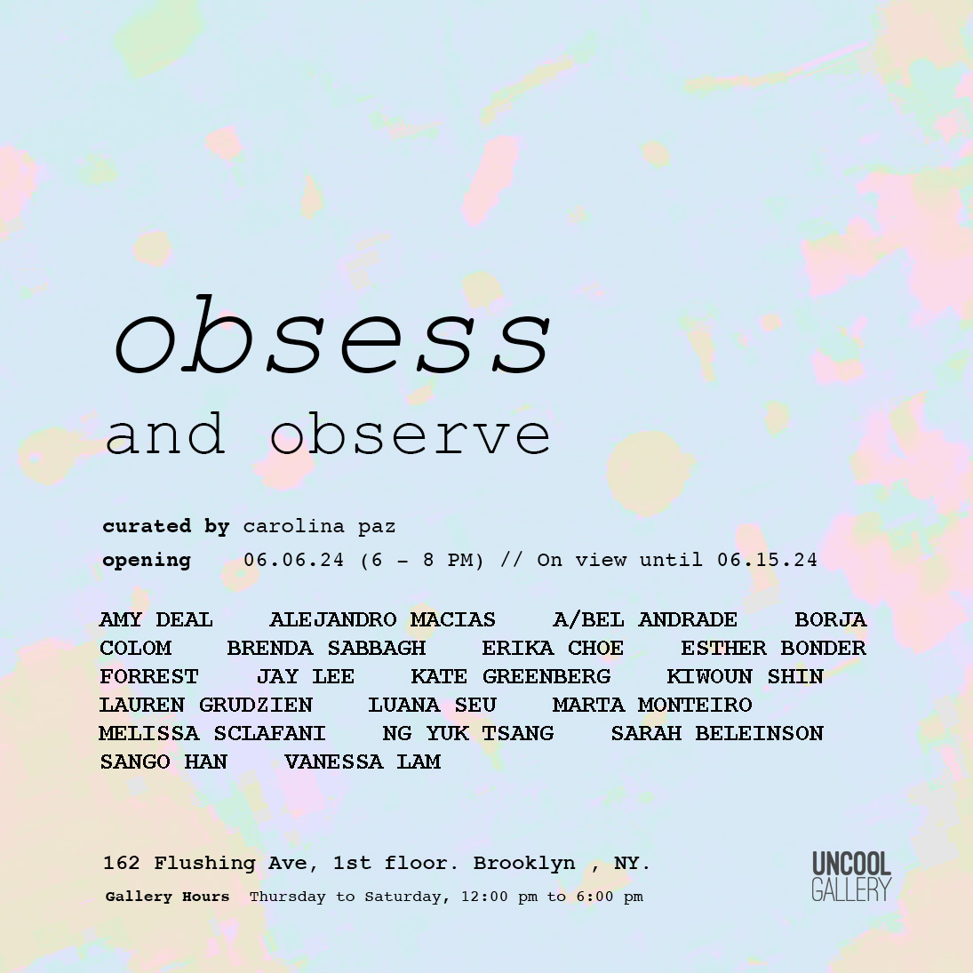 Obsess and observe